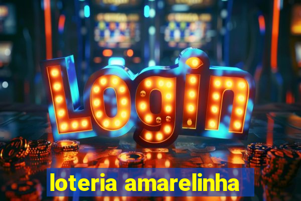 loteria amarelinha